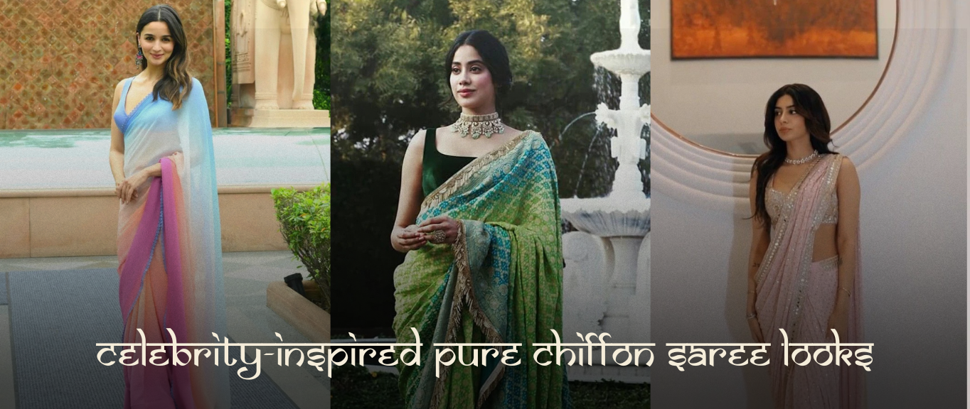 Celebrity-Inspired Pure Chiffon Saree Looks You Can Recreate