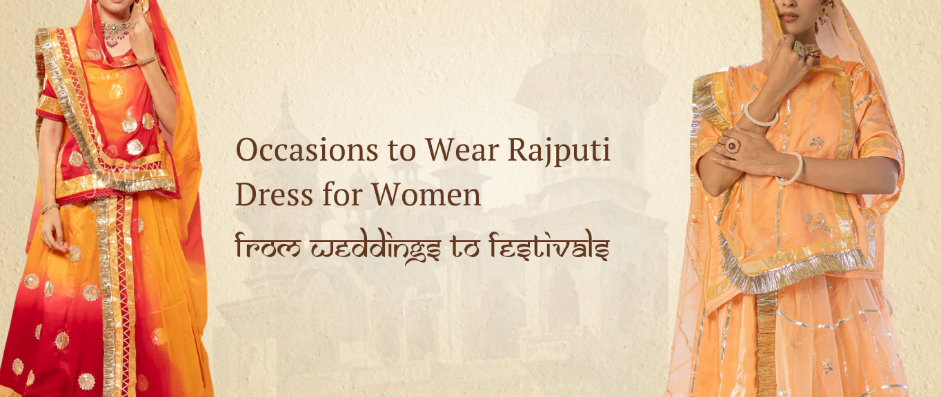 Occasions to Wear Rajputi Dress for Women: From Weddings to Festivals